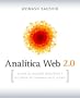 Anal�tica Web 2.0: El arte de analizar resultados y la ciencia de centrarse en el cliente