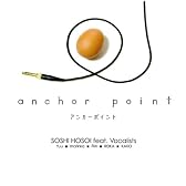 anchor point~細井聡司 feat. Vocalists~