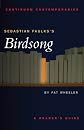 Sebastian Faulks's Birdsong: A Reader's Guide (Continuum Contemporaries)