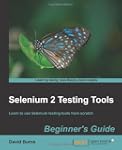 Selenium 2 Testing Tools: Beginner's...