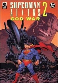 Superman/Aliens 2: God War