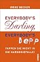 Everybody's Darling, everybody's Depp: Tappen Sie nicht in die Harmoniefalle!
