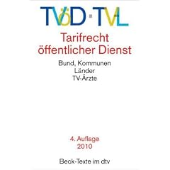 Tarifrecht �ffentlicher Dienst: Bund, Kommunen, L�nder, TV-�rzte