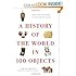 A History of the World in 100 Objects BYMacGregor
