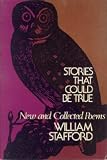 Stories That Could be True: New and Collected Poems