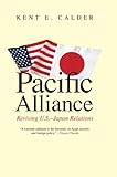 Pacific alliance : reviving U.S.-Japan relations