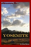 Adventure In Yosemite