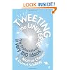 Tweeting the Universe: Tiny Explanations of Very Big Ideas