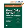 Planned Giving Essentials: A Step by Step Guide to Success (2nd Edition) (Aspen's Fund Raising Series for the 21st Century.)