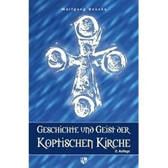 Geschichte und Geist der Koptischen Kirche