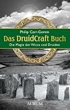 Das DruidCraft Buch: Die Magie der Wicca und Druiden title=