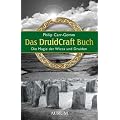 Das DruidCraft Buch: Die Magie der Wicca und Druiden