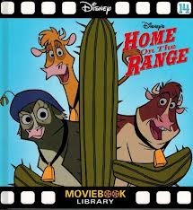 Home on the Range (Disney Moviebook Library, Vol. 14)