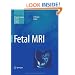 Fetal MRI (Medical Radiology / Diagnostic Imaging)