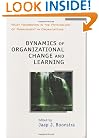 Dynamics of Organizational Change and Learning (Wiley Handbooks in Work & Organizational Psychology)