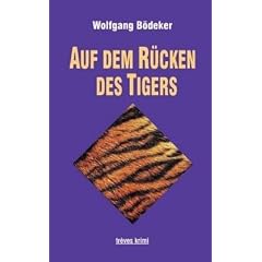 Auf dem R�cken des Tigers: Kriminalroman