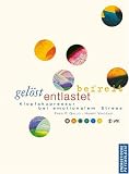 Gel�st, entlastet, befreit: Klopfakupressur bei emotionalen Stress