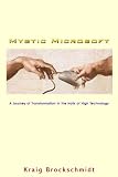 Mystic Microsoft: A Journey of Transformation in the Halls of High Technology