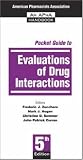 Pocket Guide to Evaluation of Drug Interactions