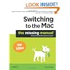 Switching to the Mac: The Missing Manual, Lion Edition (Missing Manuals)