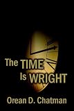The Time is Wright: A Crime Novel