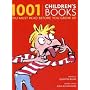 1001 Children's Books: You Must Read Before You Grow Up