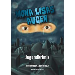 Mona Lisas Augen: Jugendkrimis