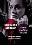 Masculine Singular: French New Wave Cinema