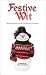 Festive Wit: Humorous Quotes About the Silly Season