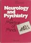 Neurology and Psychiatry: A Meeting of Minds