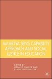 Amartya Sen's Capability Approach and Social Justice in Education Melanie Walker, Elaine Unterhalter