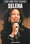 Selena (Tdty) (They Died Too Young)