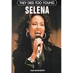 Selena (They Died Too Young) book cover