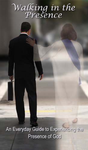 Walking in the Presence: An Everyday Guide to Experiencing the Presence of God (Wordmaster  Bible Study Library)