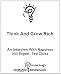 Think And Grow Rich: An Interview With Napoleon Hill Expert, Ted Ciuba