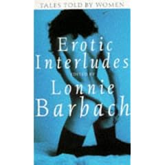 Erotic Interludes: Tales Told by Women
