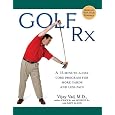 Golf Rx: A 15-Minute-a-Day Core Program for More Yards and Less Pain