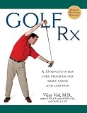 Golf Rx: A 15-Minute-a-Day Core Program for More Yards and Less Pain