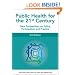 Public Health for the 21st Century: New Perspectives on Policy, Participation and Practice