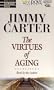 The Virtues of Aging