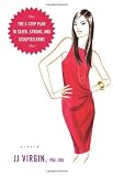 Six Weeks to Sleeveless and Sexy: The 5-Step Plan to Sleek, Strong, and Sculpted Arms [Paperback]