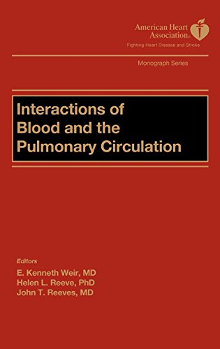 Interactions of Blood and the Pulmonary Circulations (American Heart Association Monograph Series)
