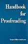 Handbook for Proofreading Handbook for Proofreading