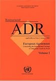 ADR 2005 (European Agreement Concerning the International Carriage of Dangerous Goods by Road)