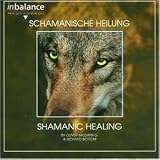 Schamanische Heilung