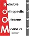 Reliable Orthopedic Outcome Measures
