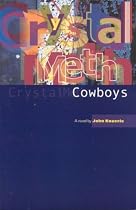 Crystal Meth Cowboys