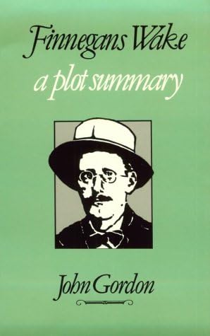 Finnegans Wake: A Plot Summary (Irish Studies Series)