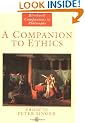 A Companion to Ethics (Blackwell Companions to Philosophy)