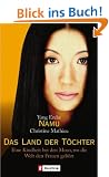 Das Land der T�chter: Eine Kindheit bei den Moso, wo die Welt den Frauen geh�rt